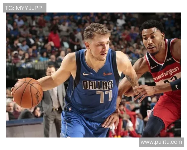 独行侠轻取奇才，东契奇22分成最佳